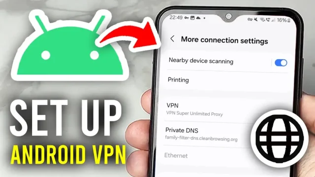 كيفية إضافة تكوين VPN للاندرويد وأهم إعداداته